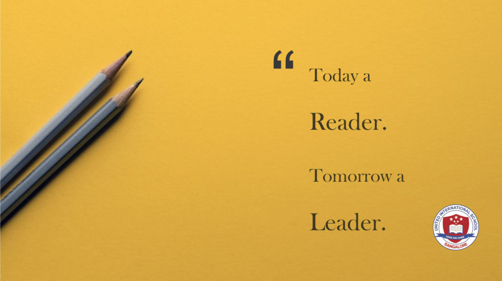 Today a reader, tomorrow a leader meaning